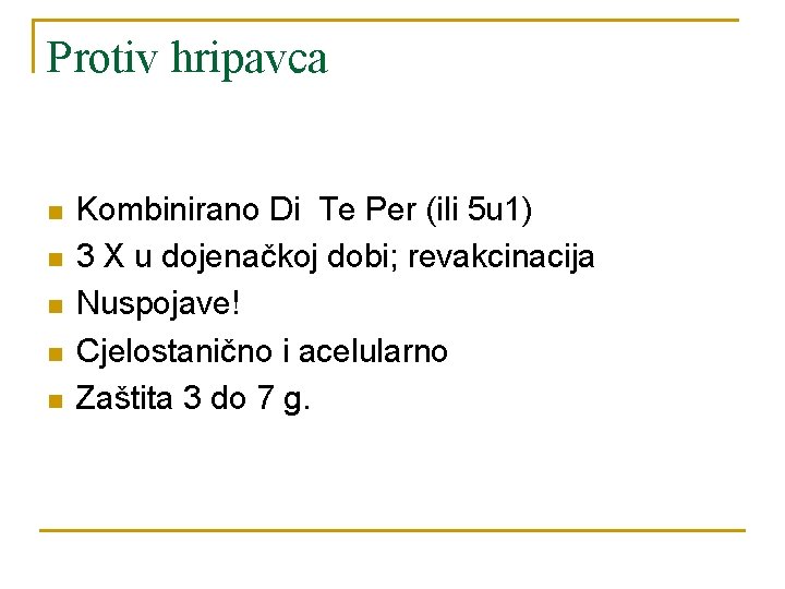 Protiv hripavca n n n Kombinirano Di Te Per (ili 5 u 1) 3