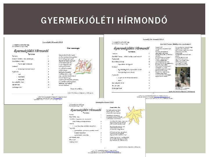 GYERMEKJÓLÉTI HÍRMONDÓ 