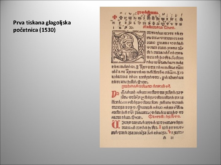 Prva tiskana glagoljska početnica (1530) 