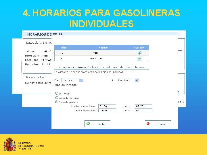 4. HORARIOS PARA GASOLINERAS INDIVIDUALES 