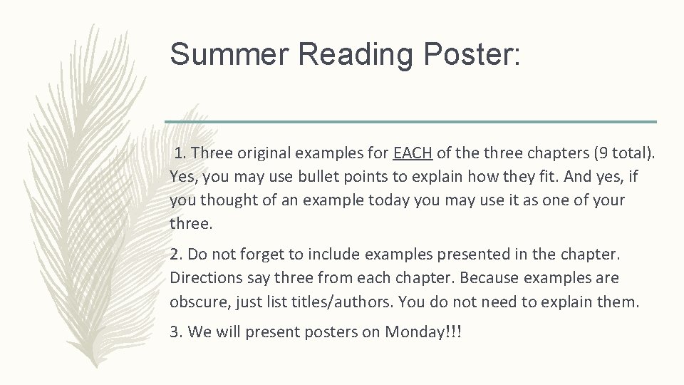 Summer Reading Poster: 1. Three original examples for EACH of the three chapters (9