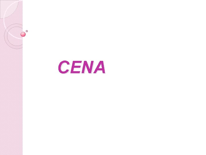 CENA 