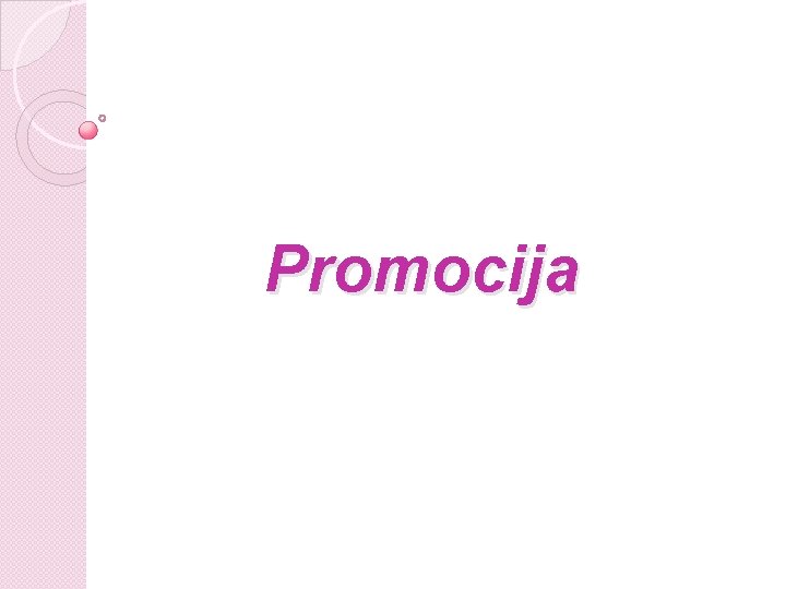 Promocija 