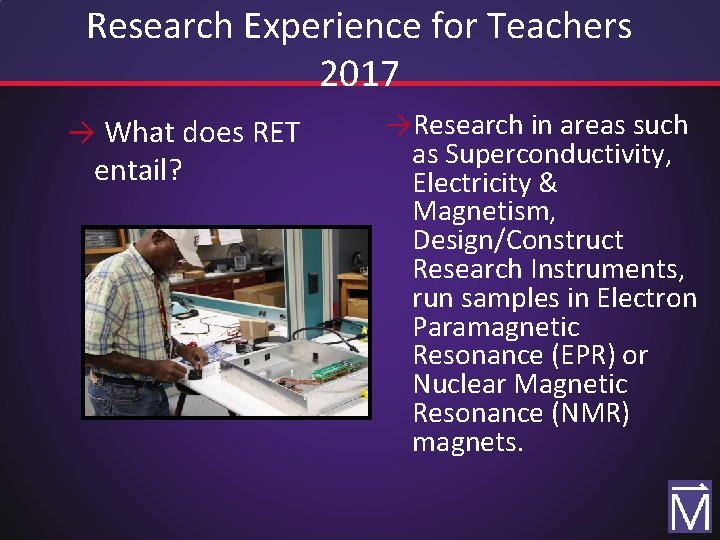 Research Experience for Teachers 2017 → What does RET entail? →Research in areas such