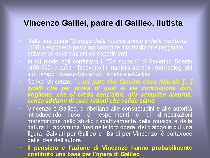 Vincenzo Galilei, padre di Galileo, liutista • Nella sua opera “Dialogo della musica antica