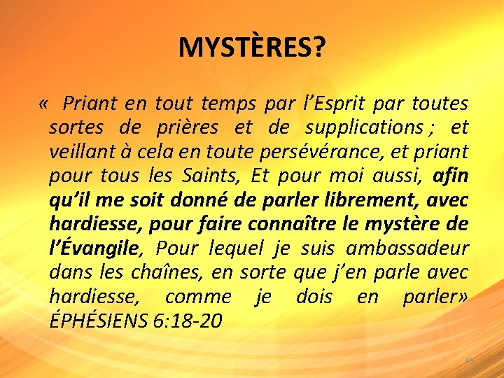 MYSTÈRES? « Priant en tout temps par l’Esprit par toutes sortes de prières et