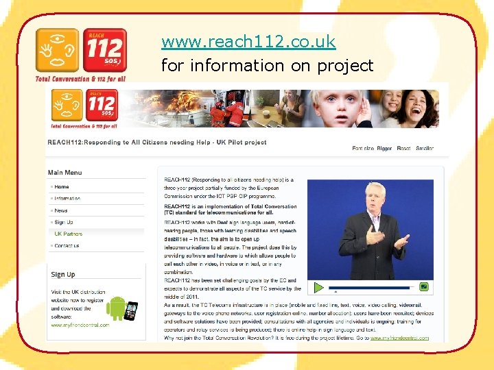 www. reach 112. co. uk for information on project 