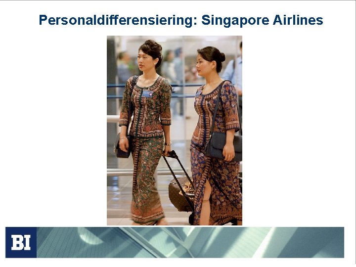Personaldifferensiering: Singapore Airlines 
