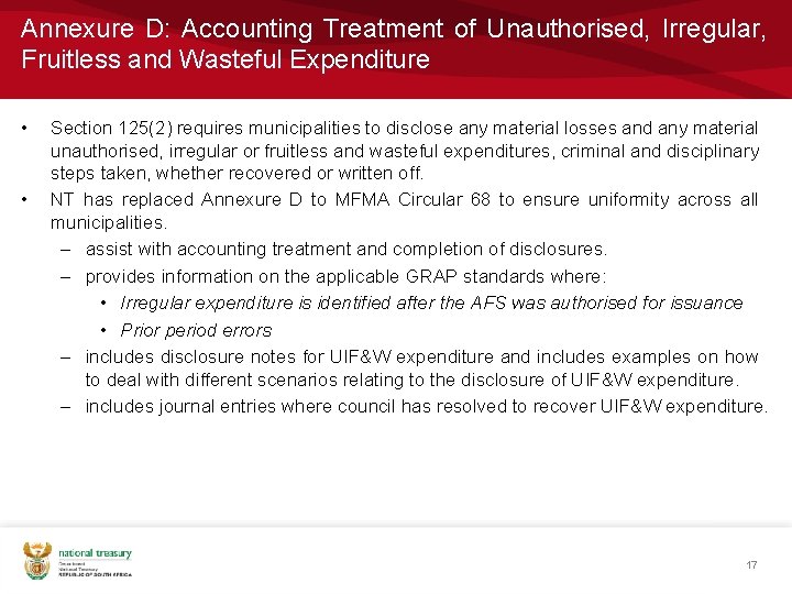 Annexure D: Accounting Treatment of Unauthorised, Irregular, Fruitless and Wasteful Expenditure • • Section