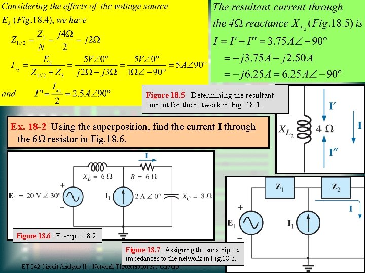 Figure 18. 5 Determining the resultant current for the network in Fig. 18. 1.