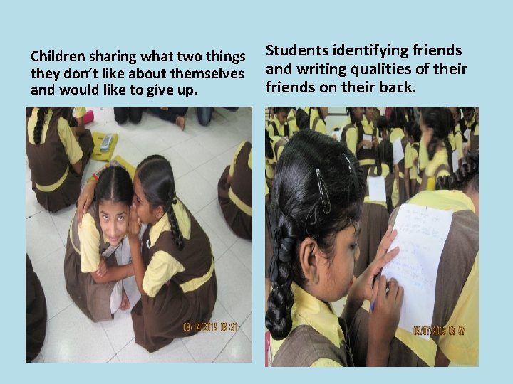 Children sharing what two things they don’t like about themselves and would like to Children sharing what two things they don’t like about themselves and would like to