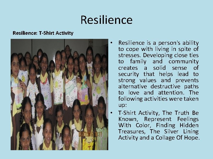 Resilience: T-Shirt Activity • Resilience is a person's ability to cope with living in Resilience: T-Shirt Activity • Resilience is a person's ability to cope with living in
