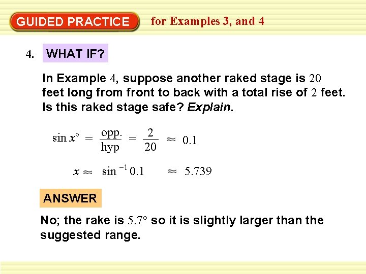 GUIDED PRACTICE for Examples 3, and 4 4. WHAT IF? In Example 4, suppose