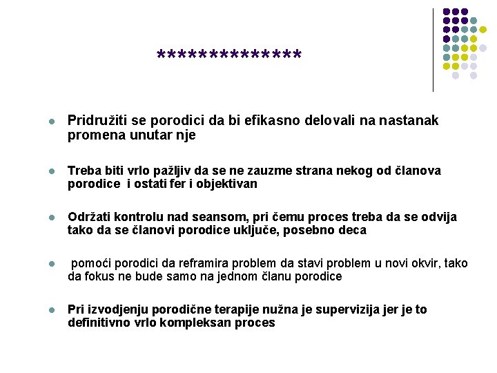  ******* l Pridružiti se porodici da bi efikasno delovali na nastanak promena unutar