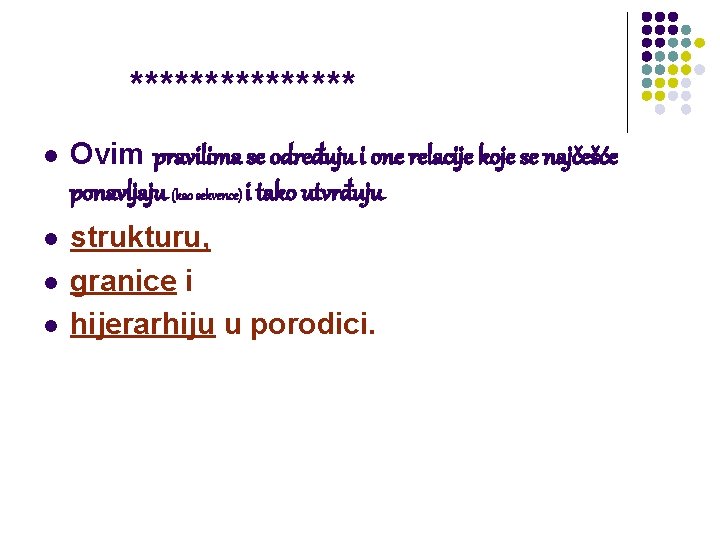  ******** l Ovim pravilima se određuju i one relacije koje se najčešće ponavljaju