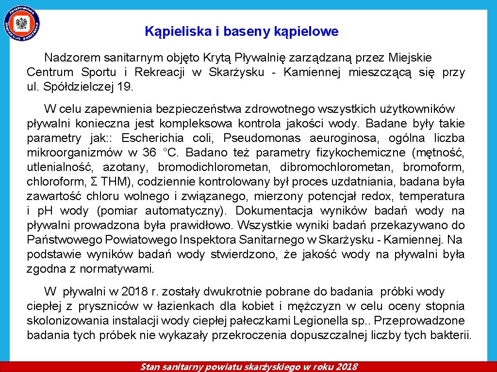 Kąpieliska i baseny kąpielowe Nadzorem sanitarnym objęto Krytą Pływalnię zarządzaną przez Miejskie Centrum Sportu