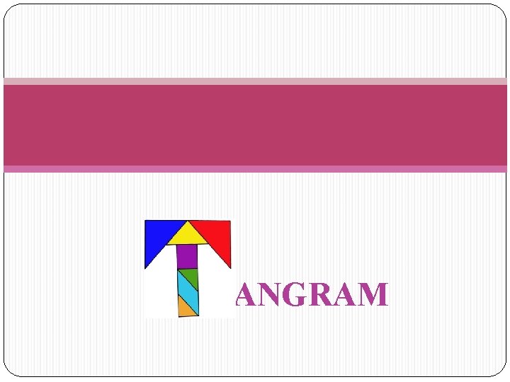 ANGRAM 