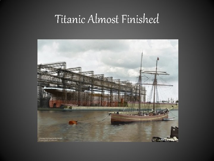 Titanic Almost Finished 