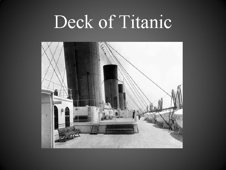 Deck of Titanic 