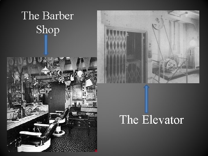 The Barber Shop The Elevator 