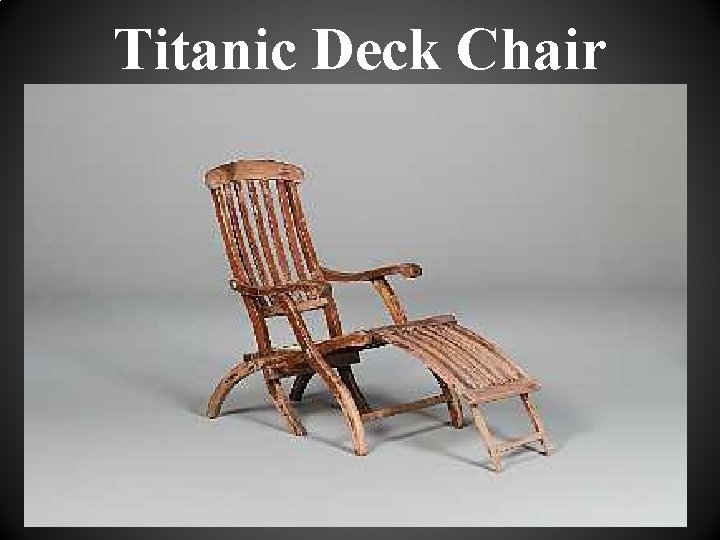 Titanic Deck Chair 