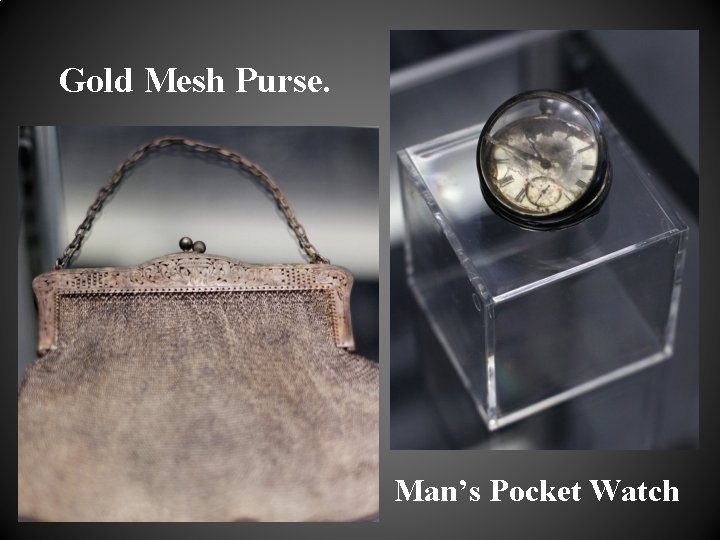 Gold Mesh Purse. Man’s Pocket Watch 