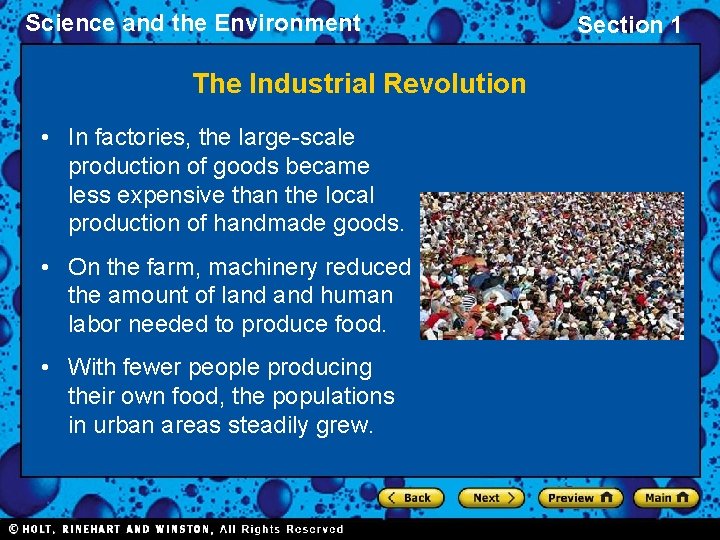Science and the Environment The Industrial Revolution • In factories, the large-scale production of Science and the Environment The Industrial Revolution • In factories, the large-scale production of