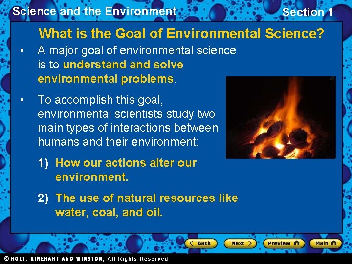 Science and the Environment Section 1 What is the Goal of Environmental Science? • Science and the Environment Section 1 What is the Goal of Environmental Science? •