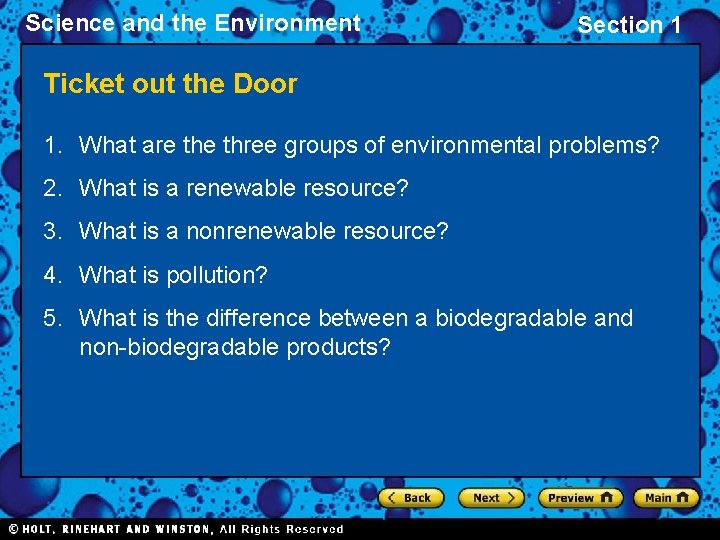 Science and the Environment Section 1 Ticket out the Door 1. What are three Science and the Environment Section 1 Ticket out the Door 1. What are three
