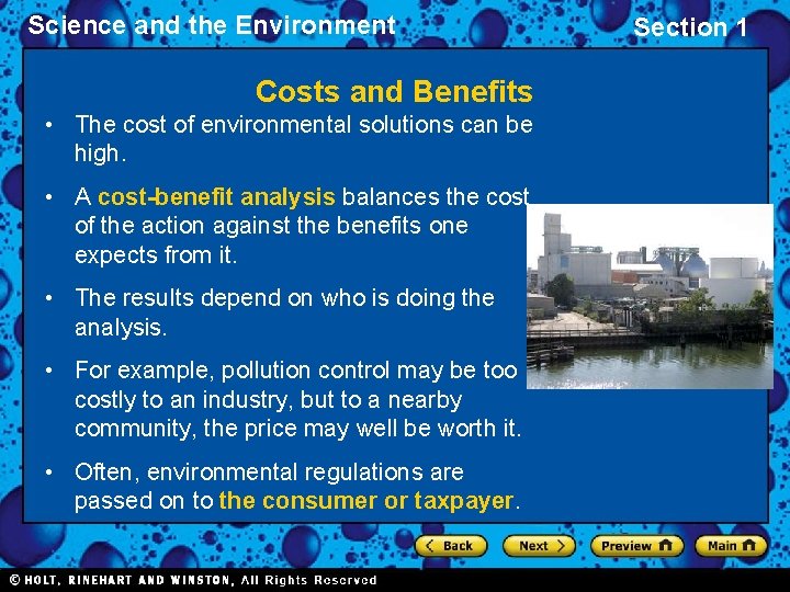 Science and the Environment Costs and Benefits • The cost of environmental solutions can Science and the Environment Costs and Benefits • The cost of environmental solutions can