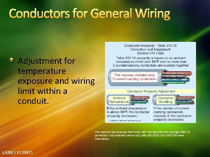 Conductors for General Wiring Adjustment for temperature exposure and wiring limit within a conduit.