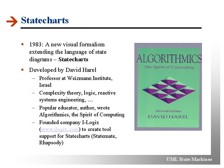  Statecharts § 1983: A new visual formalism extending the language of state diagrams