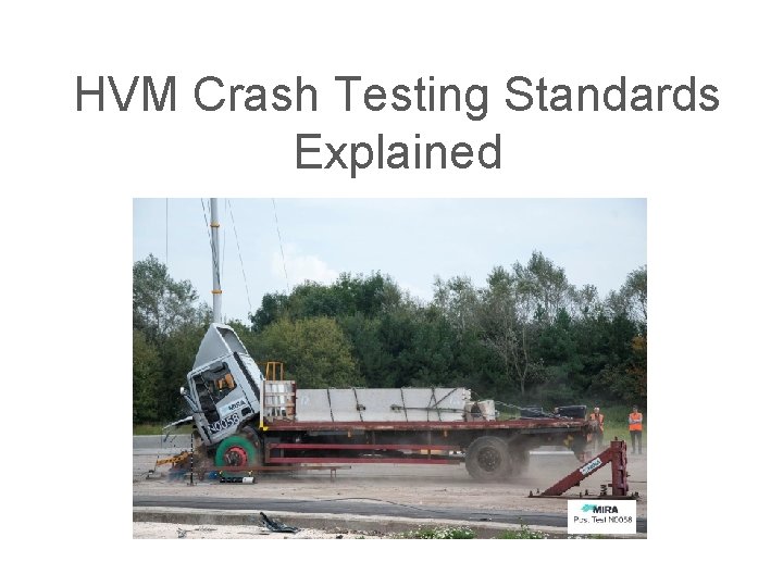 HVM Crash Testing Standards Explained 