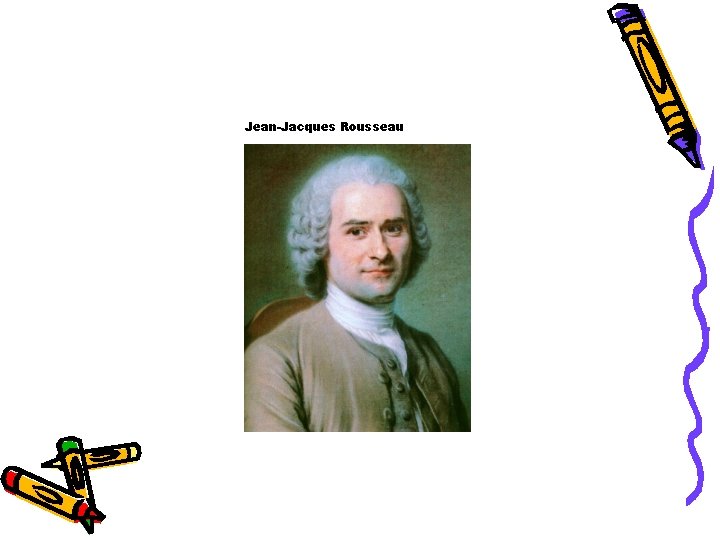 Jean-Jacques Rousseau 