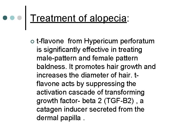 Treatment of alopecia: ¢ t-flavone from Hypericum perforatum is significantly effective in treating male-pattern