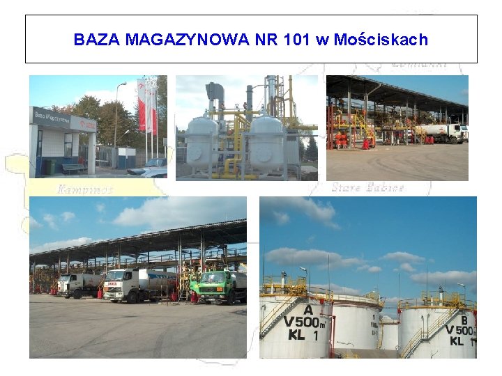 BAZA MAGAZYNOWA NR 101 w Mościskach 