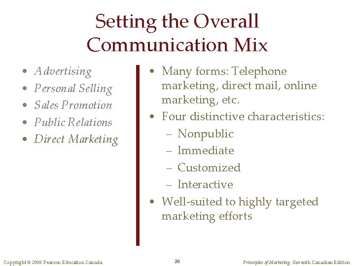 Setting the Overall Communication Mix • • • Advertising Personal Selling Sales Promotion Public Setting the Overall Communication Mix • • • Advertising Personal Selling Sales Promotion Public
