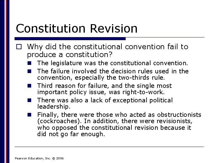 Constitution Revision o Why did the constitutional convention fail to produce a constitution? n