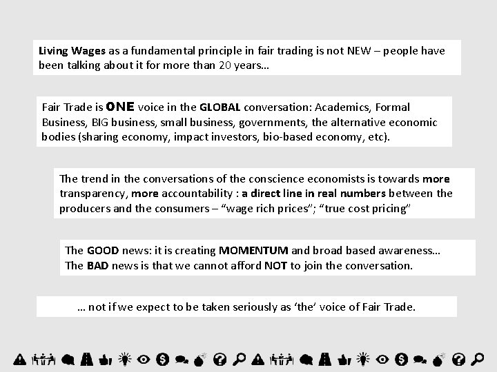 Living Wages as a fundamental principle in fair trading is not NEW – people