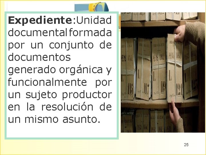 Expediente: Unidad documental formada por un conjunto de documentos generado orgánica y funcionalmente por