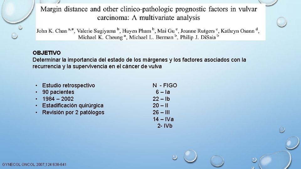 OBJETIVO Determinar la importancia del estado de los márgenes y los factores asociados con