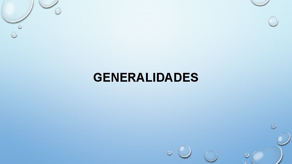 GENERALIDADES 