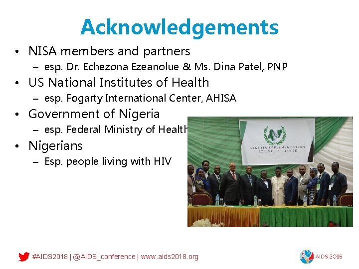 Acknowledgements • NISA members and partners – esp. Dr. Echezona Ezeanolue & Ms. Dina