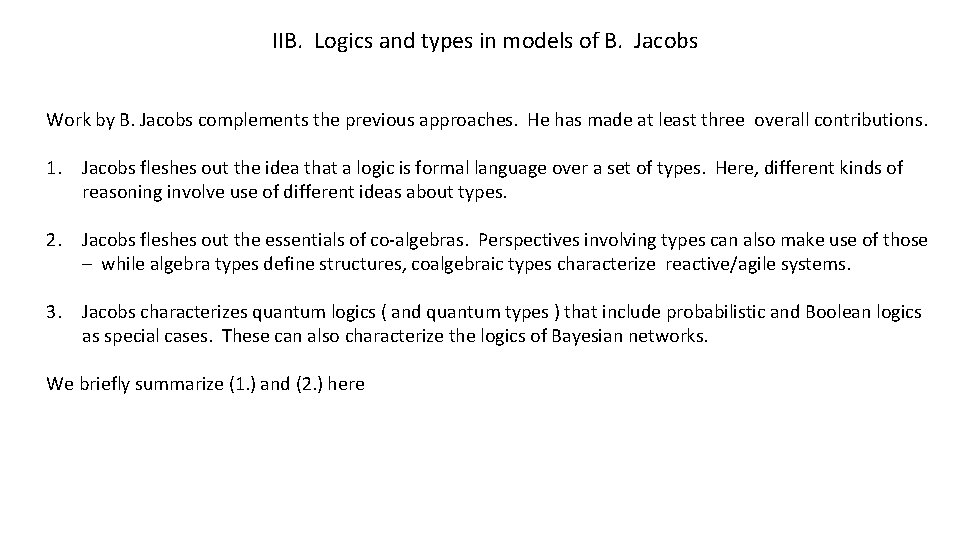  IIB. Logics and types in models of B. Jacobs Work by B. Jacobs
