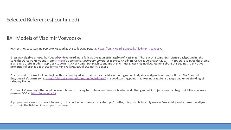 Selected References( continued) IIA. Models of Vladimir Voevodsky Perhaps the best starting point for
