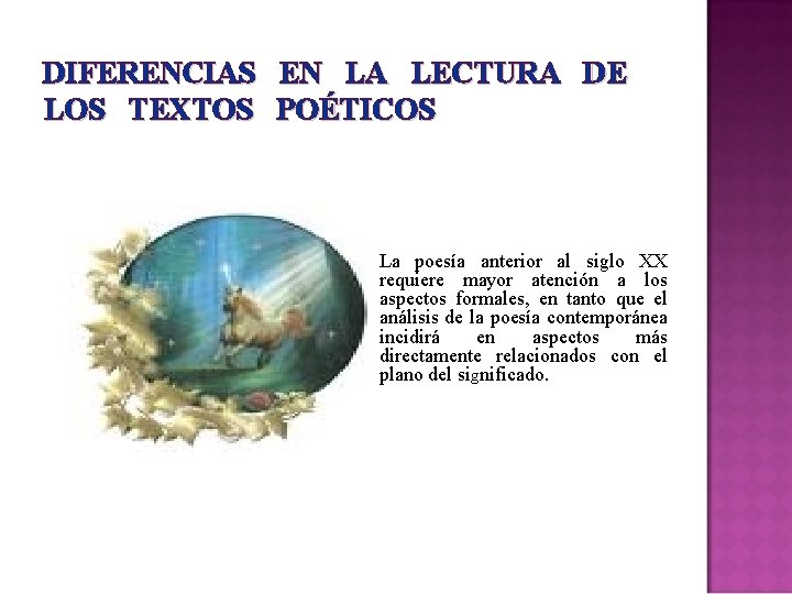 DIFERENCIAS EN LA LECTURA DE LOS TEXTOS POÉTICOS La poesía anterior al siglo XX