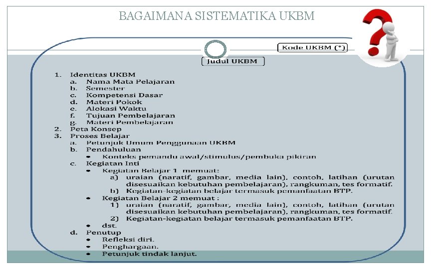 BAGAIMANA SISTEMATIKA UKBM 