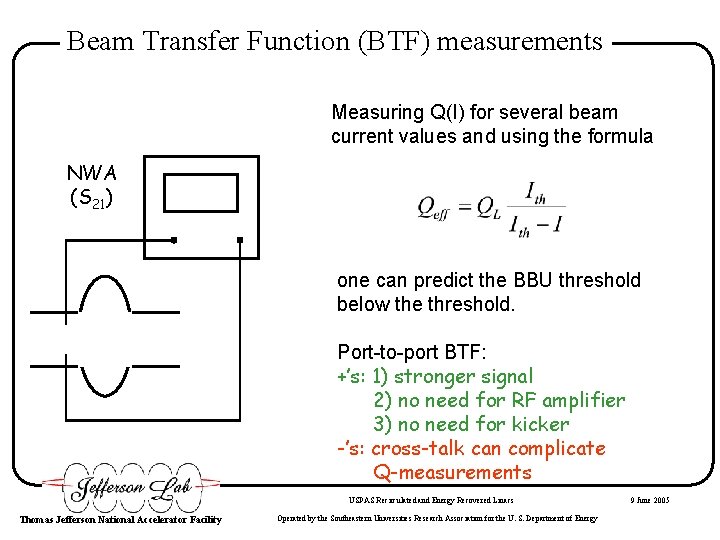 Beam Transfer Function (BTF) measurements Measuring Q(I) for several beam current values and using