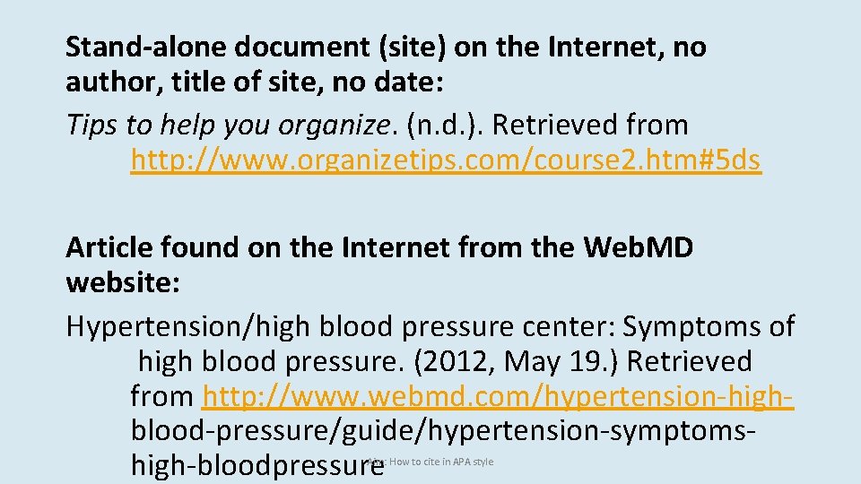 Stand-alone document (site) on the Internet, no author, title of site, no date: Tips