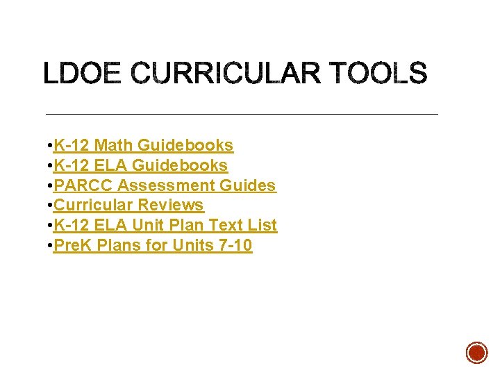 • K-12 Math Guidebooks • K-12 ELA Guidebooks • PARCC Assessment Guides • • K-12 Math Guidebooks • K-12 ELA Guidebooks • PARCC Assessment Guides •